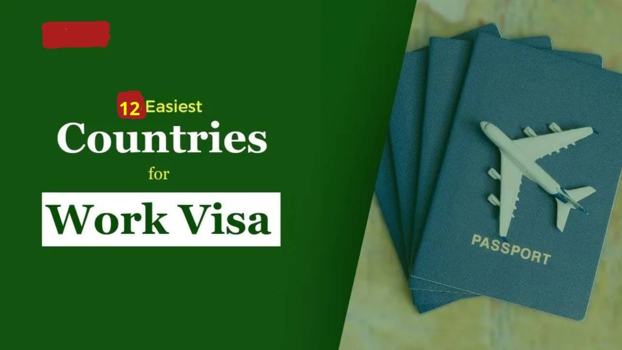 Top 12 countries that offer easy work visas in 2024
