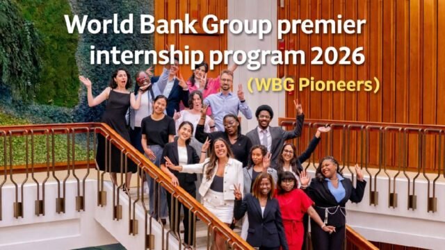 World Bank Group premier internship program 2026 ( WBG Pioneers)