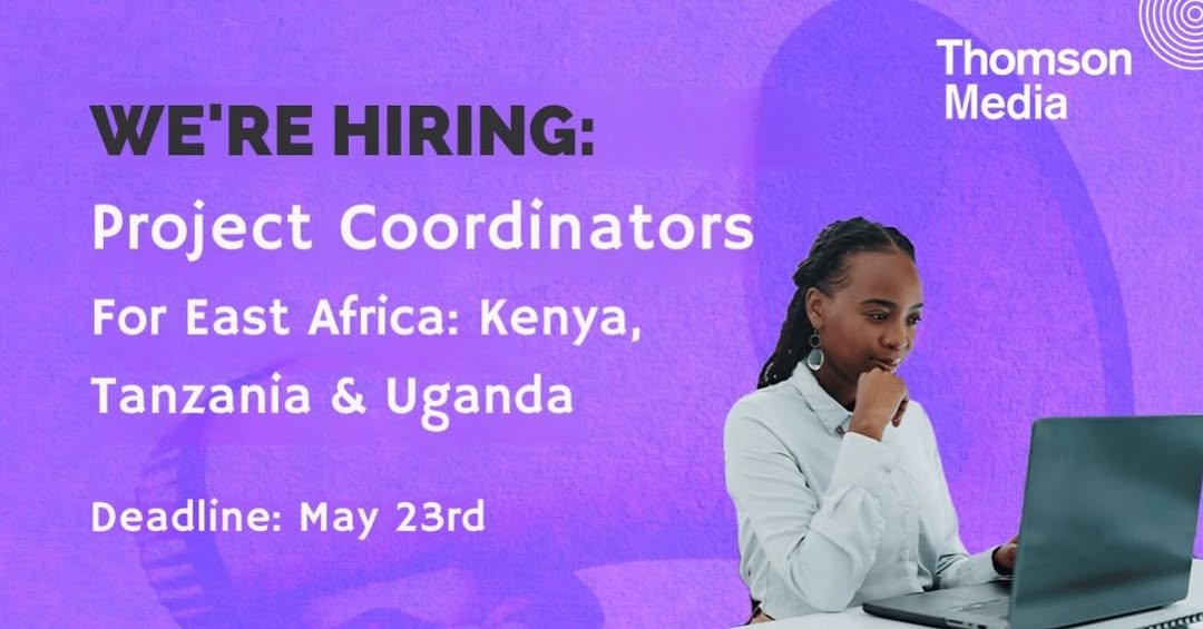 Thomson Media Hiring Project Coordinators for East Africa Under EU-Funded AGILE Project – Apply By 23 May 2026